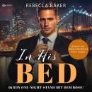 [German] - In His Bed (K)Ein One-Night-Stand mit dem Boss! - Unexpected Lovestories, Buch 10 (ungekü Audiobook