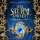 [German] - Das Sturmamulett - Dark King's Battle, Band 1 (ungekürzt) Audiobook