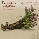[Spanish] - Cuentos del globo, Cenicientas del mundo, Historia 4: Bicho canasto Audiobook