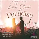 [German] - Zweite Chance in Paradise - Kleine Stadt, große Gefühle, Band 2 (ungekürzt) Audiobook