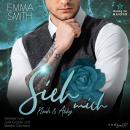 [German] - Sieh mich: Noah & Abby - Mich, Band 3 (ungekürzt) Audiobook