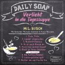 [German] - Jackpot - Daily Soap - Verliebt in die Tagessuppe - Sonntag, Band 7 (ungekürzt) Audiobook