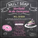 [German] - Oben ohne - Daily Soap - Verliebt in die Nachspeise - Mittwoch, Band 3 (ungekürzt) Audiobook
