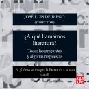 [Spanish] - ¿Cómo se integra la literatura a la vida social? - ¿Para qué sirve la literatura? - Toda Audiobook