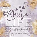 [German] - Choose Life - Carhill Sisters - Emily & Jake, Band 1 (ungekürzt) Audiobook