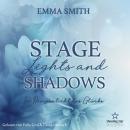 [German] - Stage Lights and Shadows: Im Rampenlicht des Glücks - Sommernächte in Providence, Band 3  Audiobook