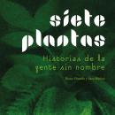[Spanish] - Siete plantas - Historias de la gente sin nombre (Completo) Audiobook