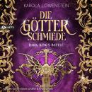 [German] - Die Götterschmiede - Dark King's Battle, Band 2 (ungekürzt) Audiobook