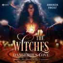 [German] - Dangerous Love - The Witches, Buch 1 (ungekürzt) Audiobook