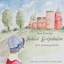 [German] - Schloß Gripsholm - Eine Sommergeschichte (ungekürzt) Audiobook