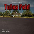 [German] - Totes Feld (ungekürzt) Audiobook