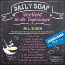 [German] - Sammelband Folge 1 - 5 - Daily Soap - Verliebt in die Tagessuppe, Band 11 (ungekürzt) Audiobook