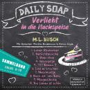 [German] - Sammelband Folge 6 - 10 - Daily Soap - Verliebt in die Nachspeise, Band 12 (ungekürzt) Audiobook