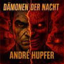 [German] - Dämonen der Nacht (ungekürzt) Audiobook