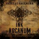 [German] - Ink Arcanum (ungekürzt) Audiobook