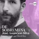 [Spanish] - De sobremesa Audiobook