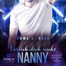 [German] - Verlieb dich nicht, Nanny - Die Nanny-Agentur, Band 7 (ungekürzt) Audiobook