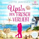[German] - Ups - In den Frosch verliebt - Sylter Liebesrausch, Band 1 (ungekürzt) Audiobook