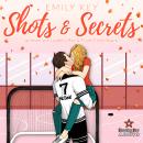[German] - Shots & Secrets: Spicy Hockey Romance - Boston Badgers, Sports & Romance, Band 5 (ungekürzt) Audiobook