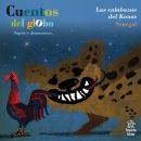 [Spanish] - Cuentos del globo, Sapos y diamantes, Cuento 1: Las calabazas del Kouss Audiobook