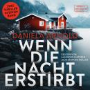 [German] - Wenn die Nacht erstirbt - 2 spannende Thriller in einem Hörbuch (ungekürzt) Audiobook