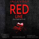 [German] - RED LINE, Eine Frage der Ehre? - Psychothriller (ungekürzt) Audiobook
