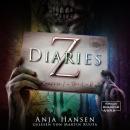 [German] - Staffel 1 Teil 1 - 6 - Z Diaries, Band 1 (ungekürzt) Audiobook