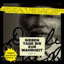 [German] - Sieben Tage bis zur Wahrheit - Hörbuch-Mini-Krimi, Band 3: Tag 3 Audiobook
