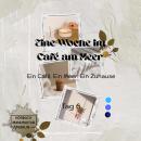 [German] - Eine Woche im Cafe am Meer - Eine Woche im Cafe am Meer - Tag 6, Band 6 (ungekürzt) Audiobook