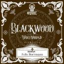 [German] - Wolfsmond - Blackwood Reihe, Band 4 (ungekürzt) Audiobook