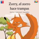 [Spanish] - Zorry, el zorro hace trampas (Completo) Audiobook