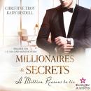 [German] - A Million Reasons to lie - Millionaires & Secrets, Band 5 (ungekürzt) German Edition Audiobook