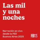 [Spanish] - Las mil y una noches - Narración en vivo desde la FED Buenos Aires 2025 (Adaptación) Audiobook