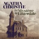 [French] - Le mystére De Listerdale (Version Intégrale) Audiobook