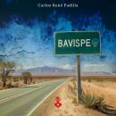 [Spanish] - Bavispe (Completo) Audiobook