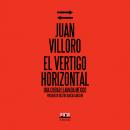 [Spanish] - El vértigo horizontal (Completo) Audiobook