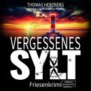 [German] - Vergessenes Sylt - Hannah Lambert ermittelt, Band 13 (ungekürzt) Audiobook