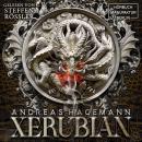 [German] - Xerubian - Sammelband (ungekürzt) Audiobook