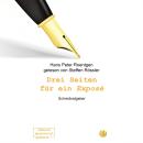 [German] - Drei Seiten für ein Exposé - Schreibratgeber (ungekürzt) Audiobook
