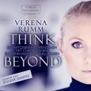[German] - Think Beyond - Ein Ratgeber für Menschen mit chronischen Erkrankungen und Allergien (ungekürzt) German Edition Audiobook