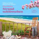 [German] - Das kleine Strandschlösschen - Das kleine Strandschlösschen, Band 1 (ungekürzt) Audiobook
