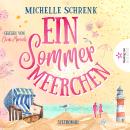 [German] - Ein Sommermeerchen - Sommermärchen auf Sylt (ungekürzt) Audiobook