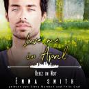 [German] - Love me in April: Herz in Not - Eine Familie zum Verlieben, Band 4 (ungekürzt) German Edition Audiobook