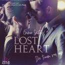 [German] - Lost Heart: Der Traum von uns (ungekürzt) German Edition Audiobook