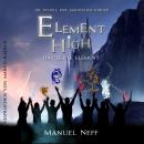 [German] - Das siebte Element - Element High - Die Schule der magischen Kinder, Band 4 (ungekürzt) German Edition Audiobook