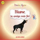 Blume, la amiga más fiel: Fidelidad Audiobook