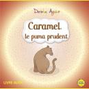 Caramel, le puma prudent Audiobook