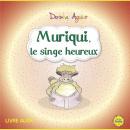 Muriqui, le singe hereux Audiobook