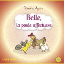 Belle, la poule affectuese Audiobook