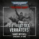 [German] - Warhammer 40.000: Ciaphas Cain 03: Die Faust des Verräters Audiobook